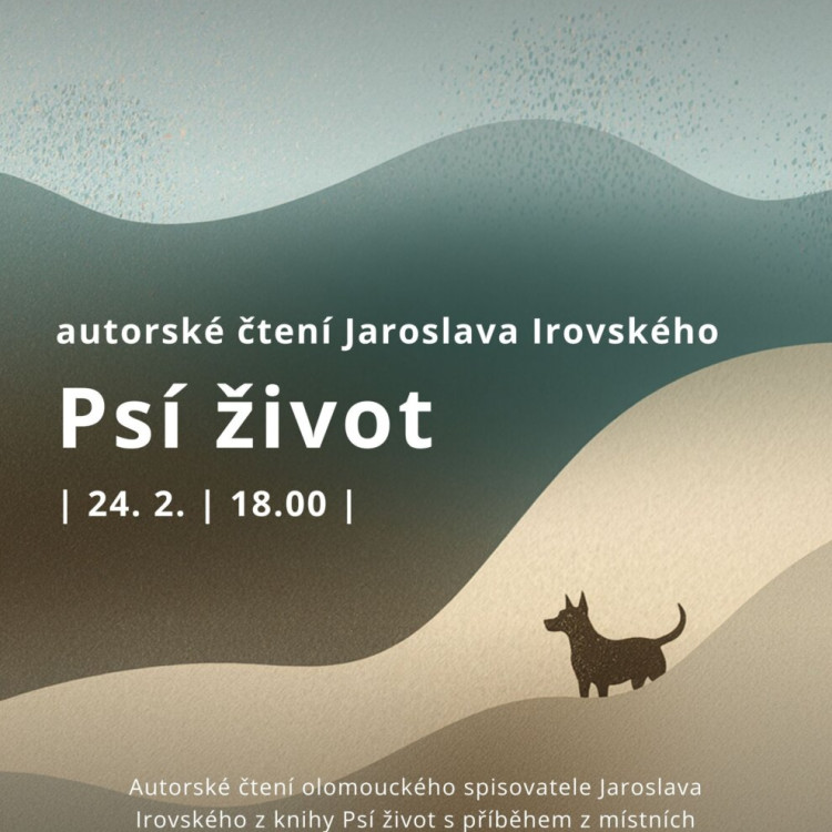 Autorské čtení - J. Irovský: Psí život