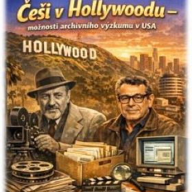 Češi v Hollywoodu – možnosti archivního výzkumu v USA