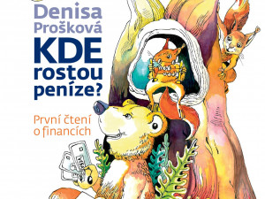 Kde rostou peníze? O tom si čtou děti od české autorky Denisy Proškové na Slovensku, v Bulharsku, v Estonsku i v Číně. Teď před svátky vyšel třetí dotisk