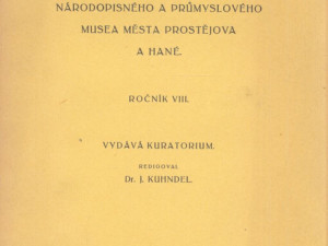 Před sto lety byl založen Muzejní spolek při prostějovském muzeu. Ročenky jsou dodnes skutečným unikátem