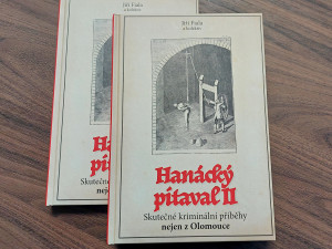 Uničovská šibenice, vražda nemluvněte v Tršicích, vraždící bratři z Dubu. To je Hanácký pitaval II, který právě vychází