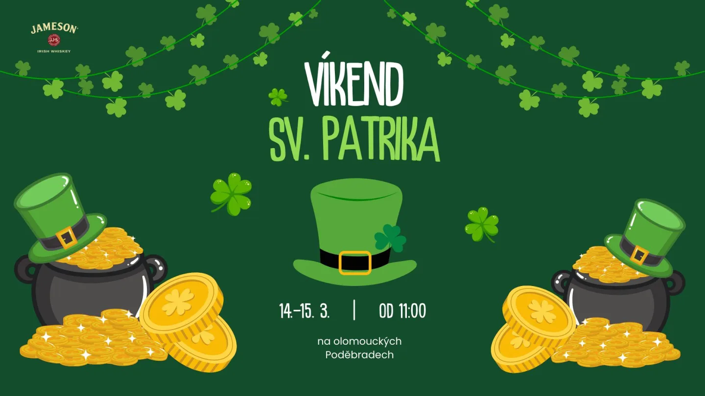 Víkend Sv. Patrika na olomouckých Poděbradech