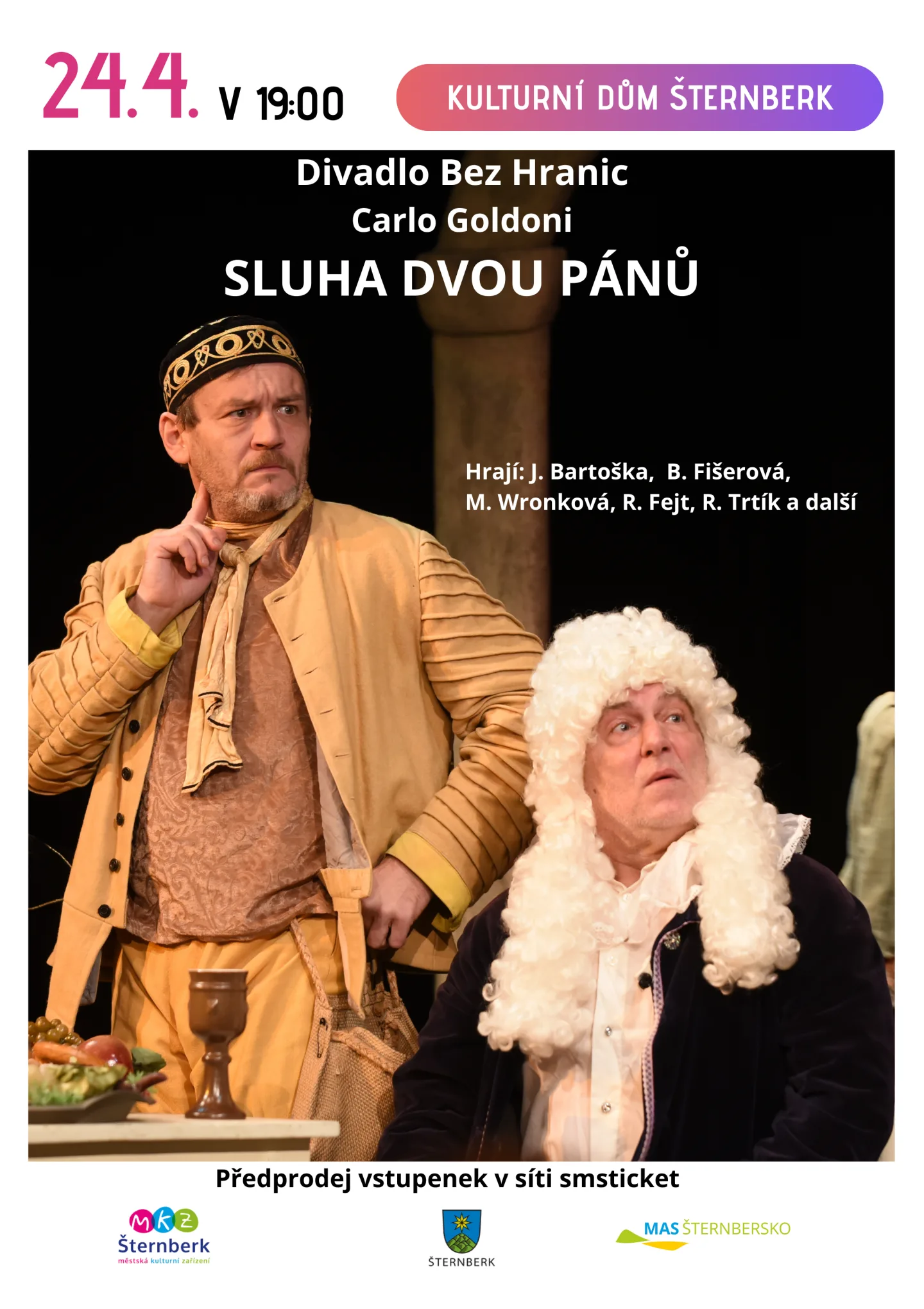 Sluha dvou pánů - Šternberk