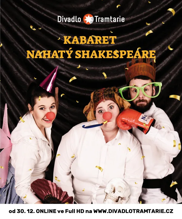 Divadlo Tramtarie: Kabaret nahatý Shakespeare