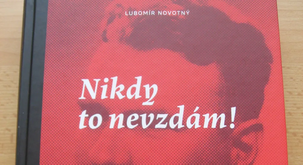 Vyšla kniha Nikdy to nevzdám! Zachycuje příběh prostějovského rodáka a právníka Františka Doležela