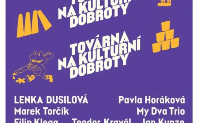 Továrna na kulturní dobroty 2026