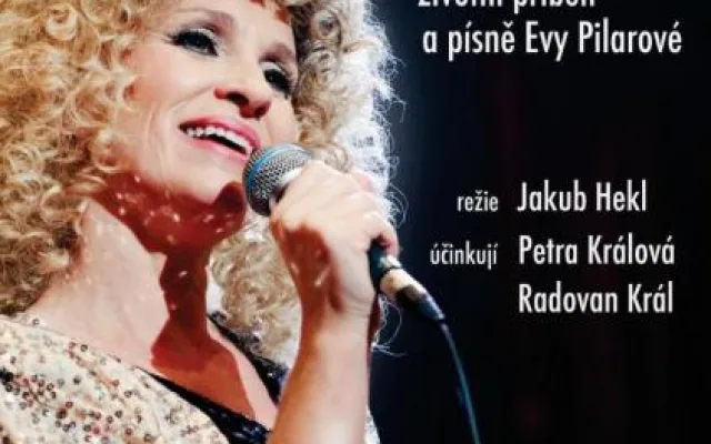 Eva! - životní příběh a písně Evy Pilarové